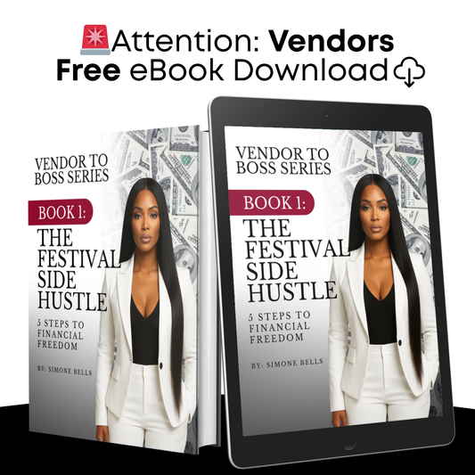 Free eBook Download - The Festival Side Hustle: 5 Steps To Financial Freedom